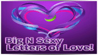 Big N Sexy “Letters of Love”!