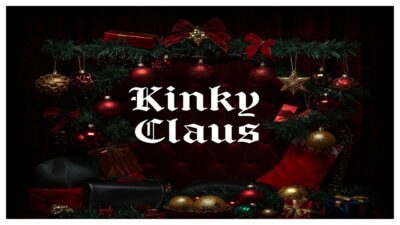 "Kinky Claus" - 12/11/24 - Full-Length HD Video