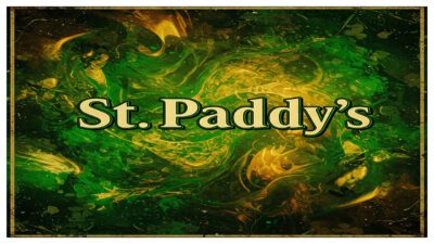 "St. Paddy's" - 03/18/25- Full-Length HD Video